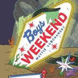 BOYS WEEKEND HC