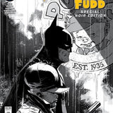 Batman Day 24 Batman Elmer Fudd Special Noir #1