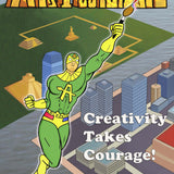 Artman Creativity Takes Courage