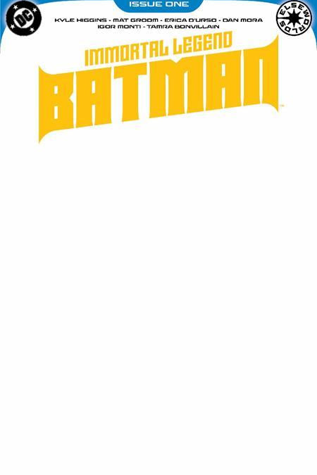 IMMORTAL LEGEND BATMAN #1 CVR D BLANK VAR (OF 6)