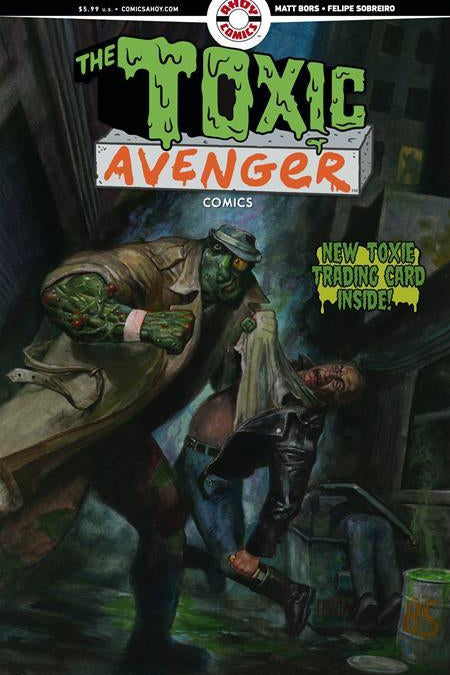 TOXIC AVENGER COMICS #2 CVR D FRED HARPER EXCLUSIVE TRADING CARD BY MATT BORS VAR