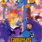 GARGOYLES X FANTASTIC FOUR #1 CVR E NICOLETTA BALDARI VAR