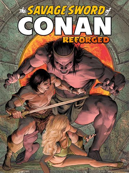 SAVAGE SWORD OF CONAN REFORGED #2 CVR A PATRICK ZIRCHER