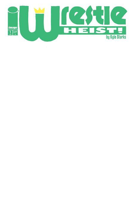 WRESTLE HEIST #1 CVR B BLANK SKETCH VAR (OF 5)