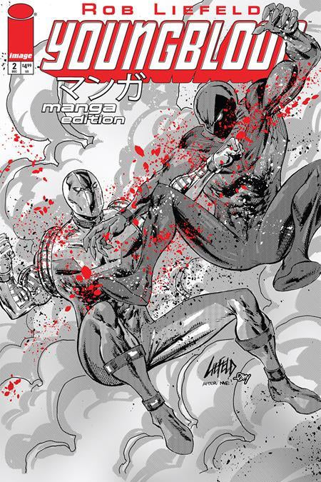 YOUNGBLOOD #2 CVR E ROB LIEFELD MANGA B&W EDITION VAR