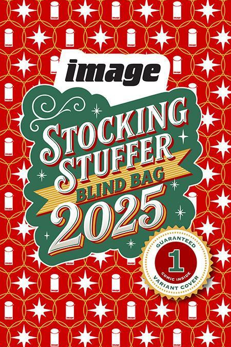 IMAGE COMICS 2025 STOCKING STUFFER BLIND BAG ALLOCATIONS MAY OCCUR CVR A