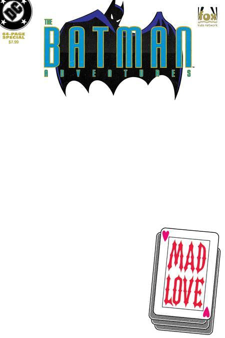BATMAN ADVENTURES MAD LOVE SPECIAL #1 ONE SHOT FACSIMILE EDITION CVR C BLANK CARD STOCK VAR