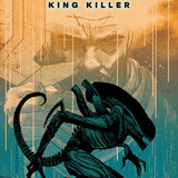 ALIEN KING KILLER #1 MARK CHIARELLO VAR CVR C