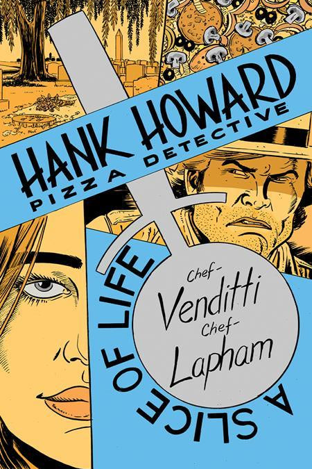 HANK HOWARD PIZZA DETECTIVE A SLICE OF LIFE #1 CVR A DAVID LAPHAM (OF 2)