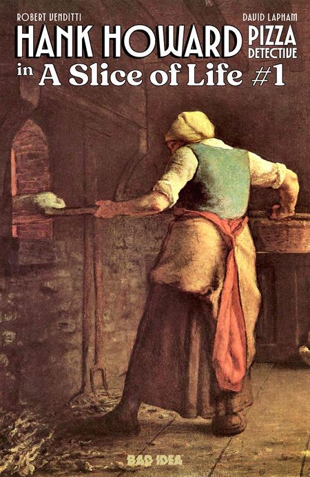 HANK HOWARD PIZZA DETECTIVE A SLICE OF LIFE #1 CVR C JEAN FRANCOIS MILLET OLD MASTERS VAR (OF 2)