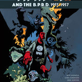 HELLBOY AND THE BPRD 1955-1957 TP