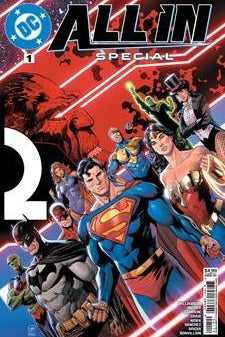 DC ALL IN SPECIAL #1 ONE SHOT FOURTH PRINTING CVR A
