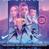 KPOP DEMON HUNTERS THE OFFICIAL DELUXE JUNIOR NOVELIZATION HC