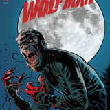 UNIVERSAL MONSTERS BLOOD OF THE WOLF MAN #1 CVR A LEOMACS & PIP MARTIN (OF 4)