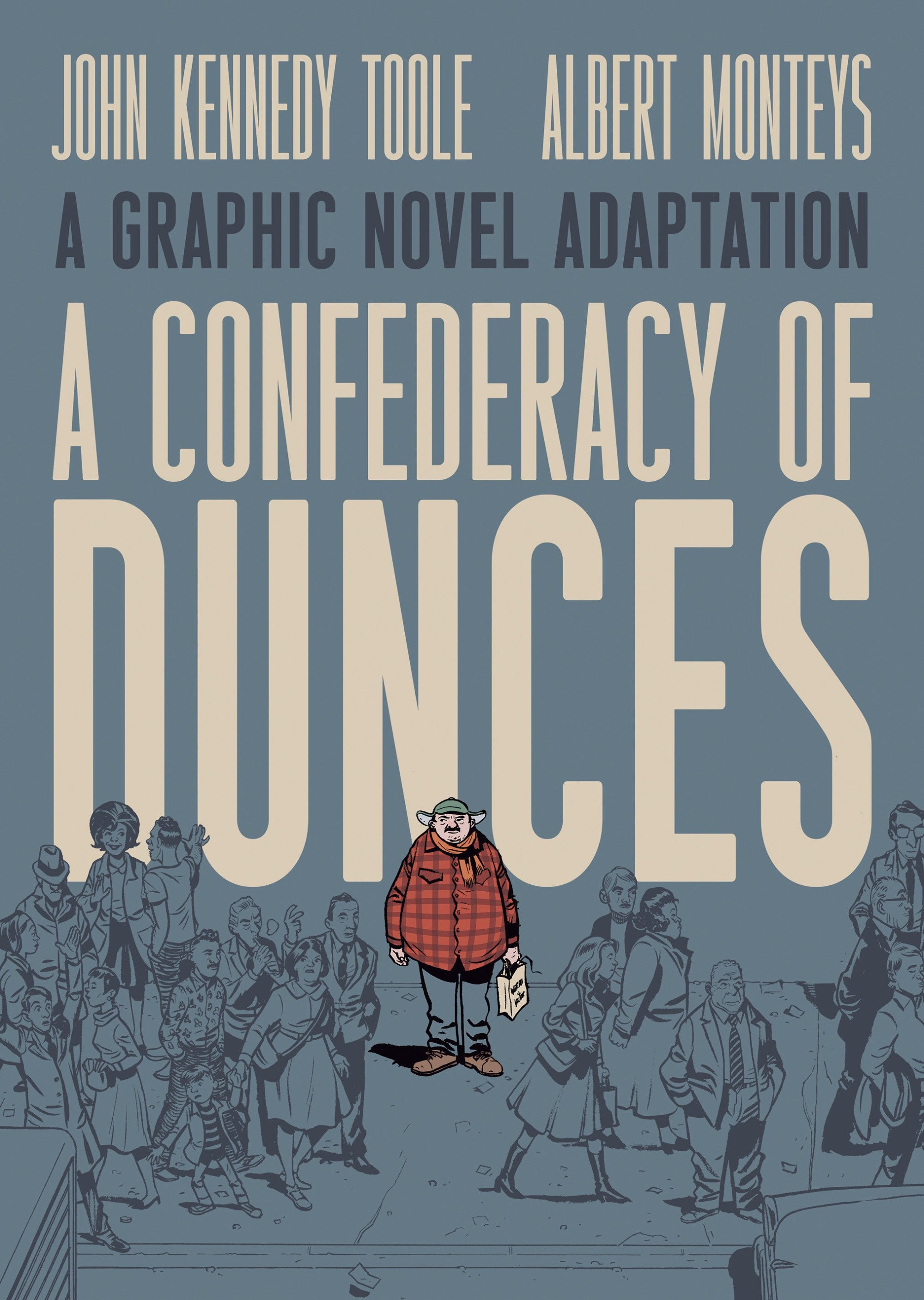 A CONFEDERACY OF DUNCES