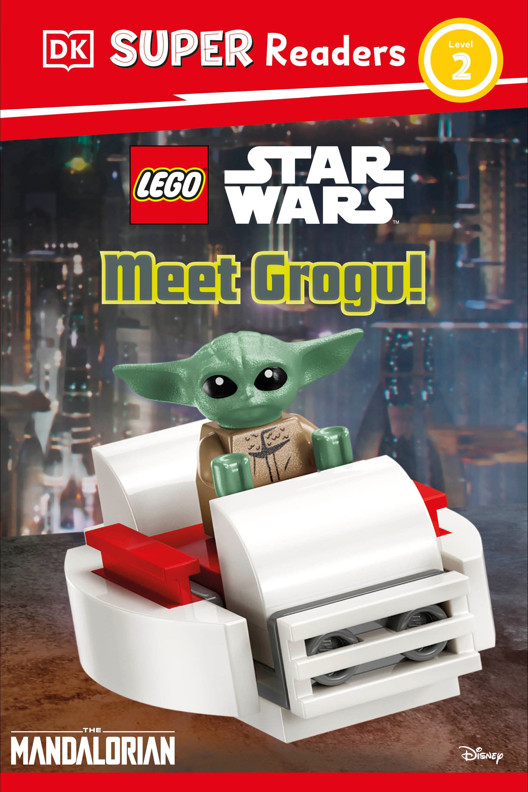 DK SUPER READERS LEVEL 2 LEGO STAR WARS MEET GROGU TP