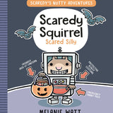 SCAREDY SQUIRREL SCARED SILLY