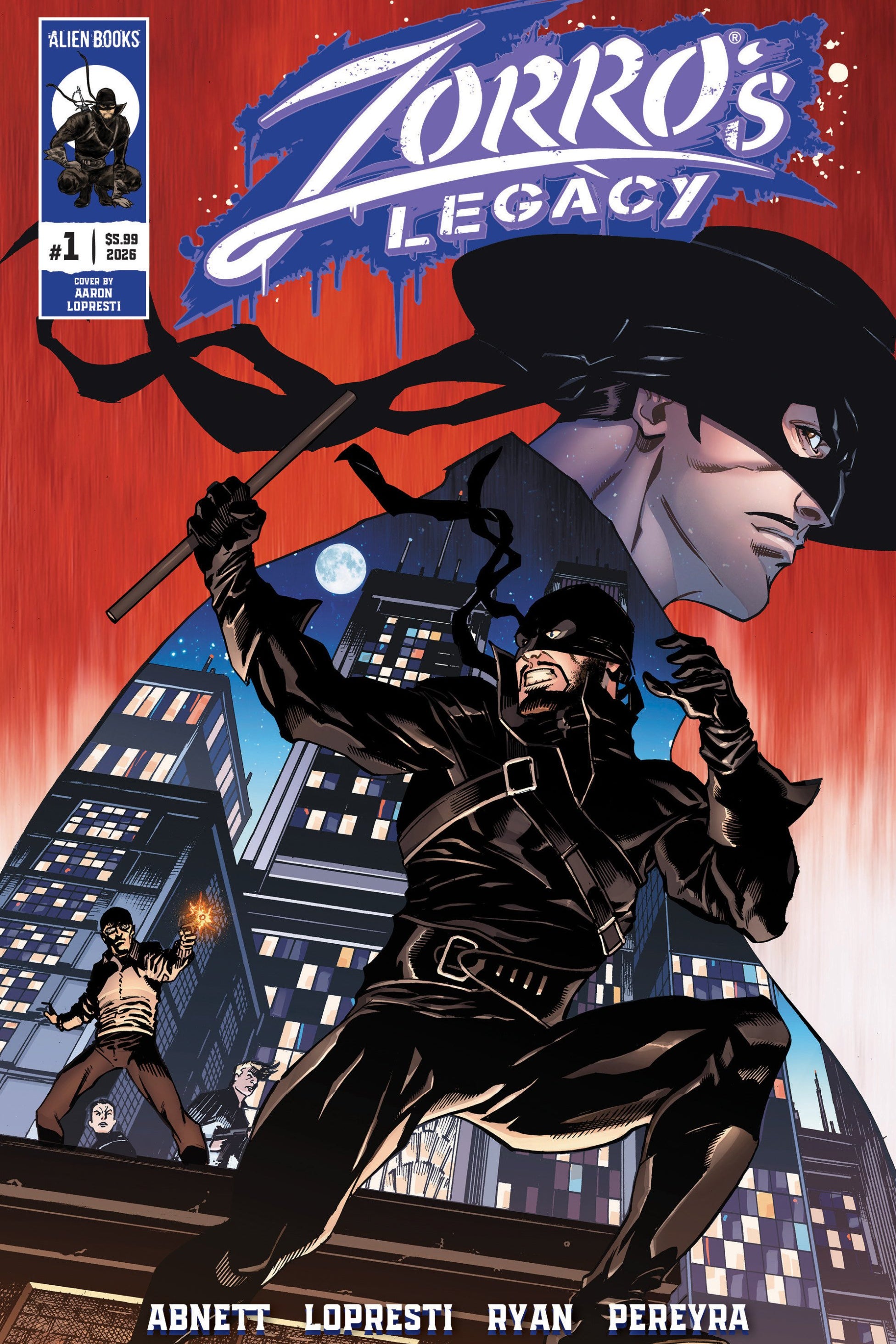 ZORROS LEGACY #1 COVER A LOPRESTI CVR A