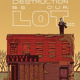 IF DESTRUCTION BE OUR LOT #1 2ND PTG CVR A