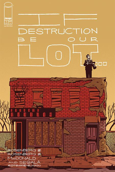 IF DESTRUCTION BE OUR LOT #1 2ND PTG CVR A