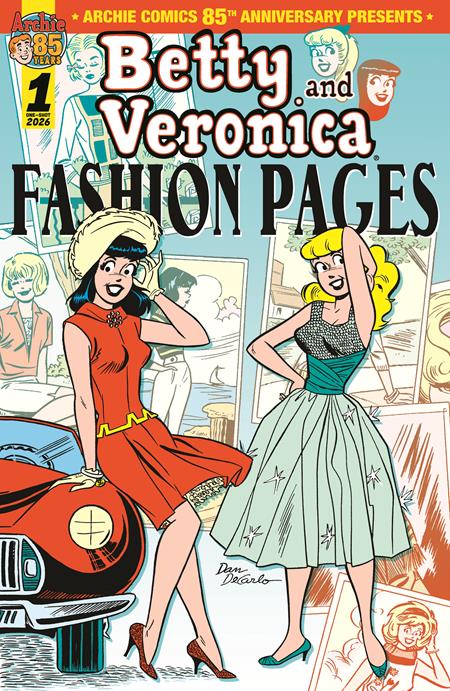 ARCHIE COMICS 85TH ANNIVERSARY PRESENTS BETTY & VERONICA FASHION PAGES ONE-SHOT CVR A DAN DECARLO