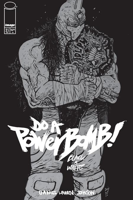 DO A POWERBOMB BLACK AND WHITE #2 CVR A DANIEL WARREN JOHNSON (OF 3)