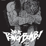 DO A POWERBOMB BLACK AND WHITE #2 CVR A DANIEL WARREN JOHNSON (OF 3)