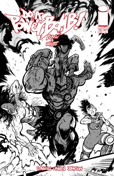 DO A POWERBOMB BLACK AND WHITE #2 CVR C DANIEL WARREN JOHNSON ACTION VAR (OF 3)