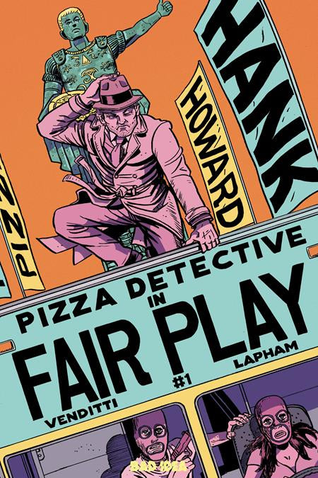 HANK HOWARD PIZZA DETECTIVE THE FAIR PLAY #1 ONE SHOT CVR A DAVID LAPHAM