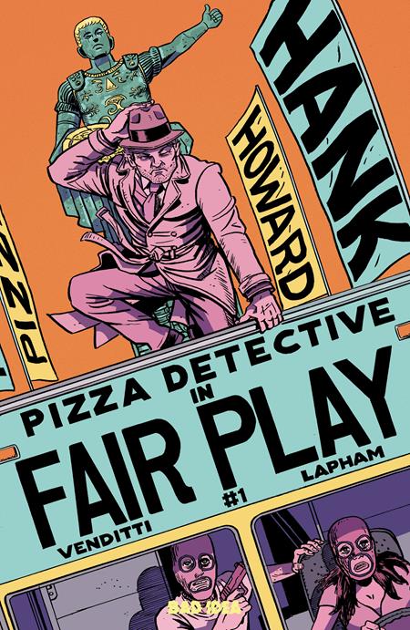 HANK HOWARD PIZZA DETECTIVE THE FAIR PLAY #1 ONE SHOT CVR A DAVID LAPHAM