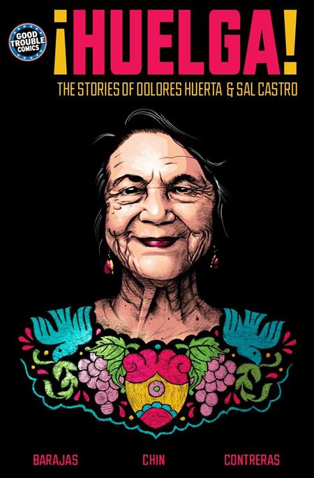 HUELGA TP THE STORIES OF DOLORES HUERTA & SAL CASTRO