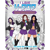 I LOVE K-POP TP COLORING AND ACTIVITY BOOK