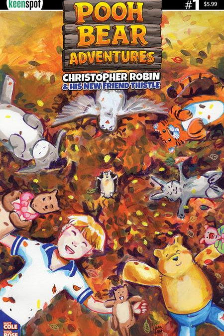 POOH BEAR ADVENTURES CHRISTOPHER ROBIN & HIS NEW FRIEND THISTLE #1 ONE SHOT CVR A TESSA ROSE THE GANGS ALL HERE