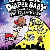SUPER DIAPER BABY COLOR EDITION HC VOL 02 THE INVASION OF THE POTTY SNATCHERS
