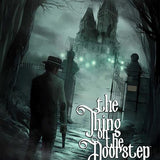 THE THING ON THE DOORSTEP TP