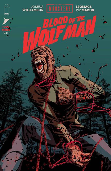 UNIVERSAL MONSTERS BLOOD OF THE WOLF MAN #3 CVR A LEOMACS & PIP MARTIN (OF 4)