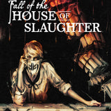 FALL OF THE HOUSE OF SLAUGHTER