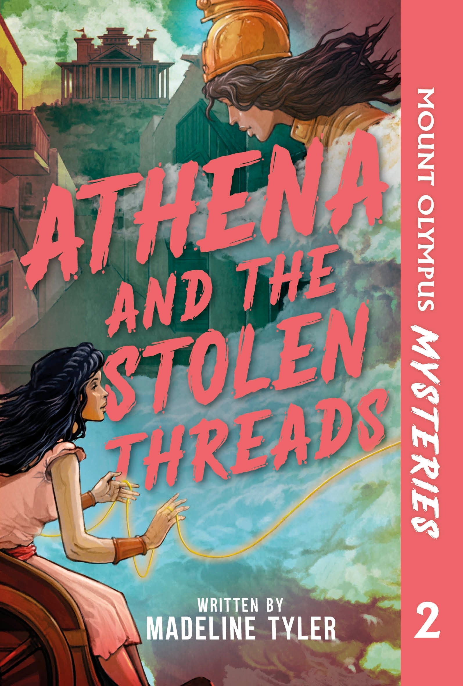 MOUNT OLYMPUS MYSTERIES ATHENA AND THE STOLEN THREADS TP