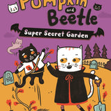 PUMPKIN AND BEETLE SUPER SECRET GARDEN HC