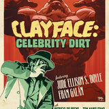 CLAYFACE CELEBRITY DIRT #3 CVR C BRUNO REDONDO CARD STOCK VAR (OF 6)