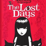 DIARIES OF EMILY THE STRANGE HC THE LOST DAYS