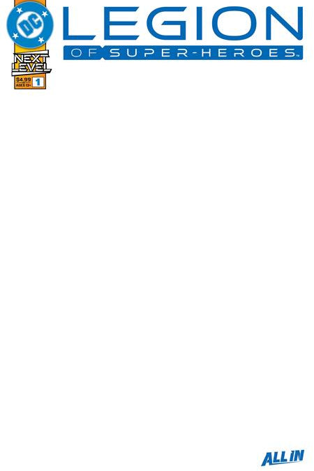 LEGION OF SUPER-HEROES #1 CVR F BLANK CARD STOCK VAR