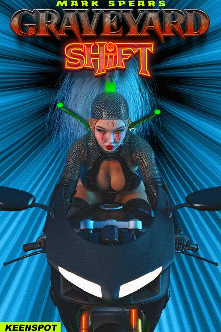 MARK SPEARS GRAVEYARD SHIFT #1 CVR C MARK SPEARS SHIFT JUST GOT WEIRD VAR