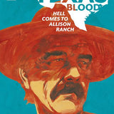 THAT TEXAS BLOOD HELL COMES TO ALLISON RANCH #1 CVR A JACOB PHILLIPS (OF 6)