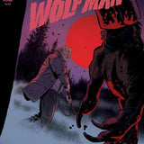 UNIVERSAL MONSTERS BLOOD OF THE WOLF MAN #4 CVR A LEOMACS & PIP MARTIN (OF 4)