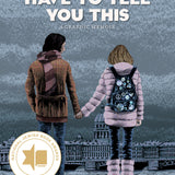 I WISH I DIDNT HAVE TO TELL YOU THIS A GRAPHIC MEMOIR TP