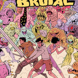JUST BRUTAL #6 COVER A BRAHM REVEL CVR A
