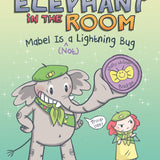 MABEL IS NOT A LIGHTNING BUG A GRAPHIC NOVEL