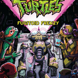 TALES OF THE TEENAGE MUTANT NINJA TURTLES FUGITOID FRENZY TP