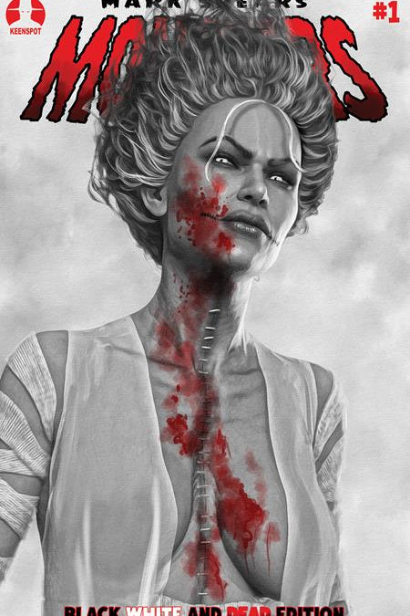 MARK SPEARS MONSTERS #1 7TH PTG BLACK WHITE AND DEAD EDITION CVR B MARK SPEARS THE CRIMSON BRIDE VAR